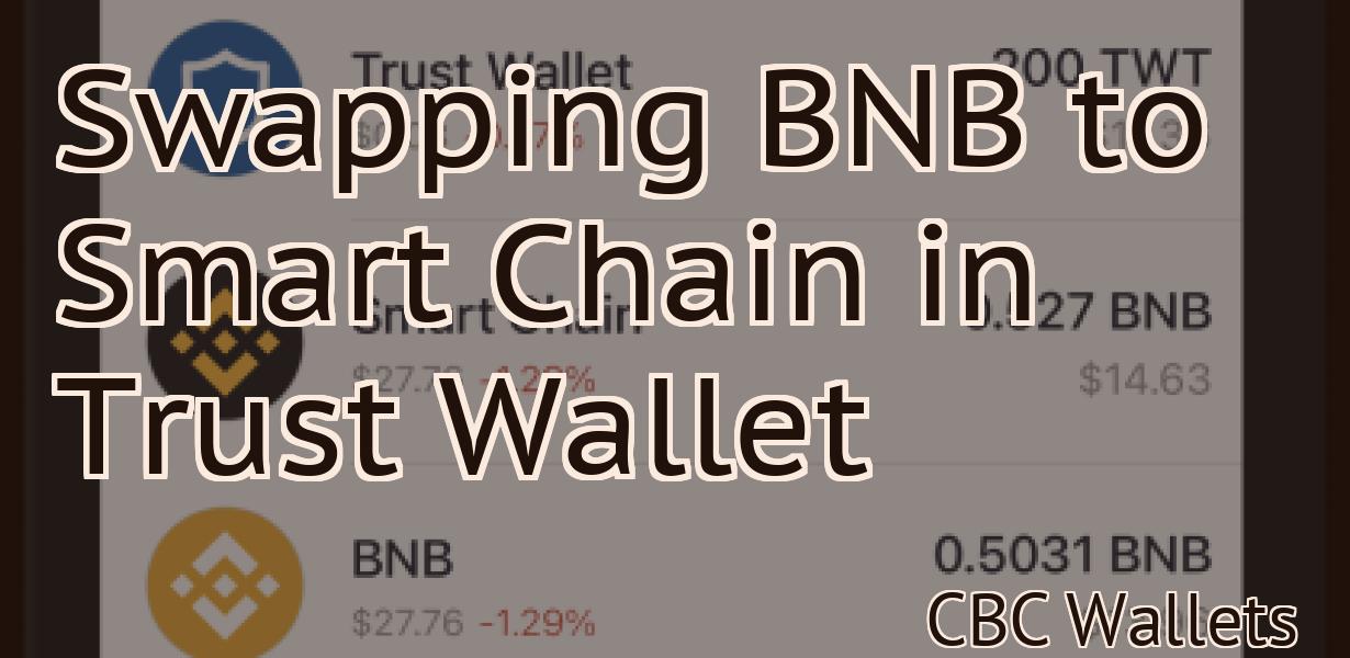 Swapping BNB to Smart Chain in Trust Wallet