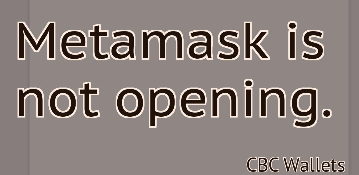 Metamask is not opening.