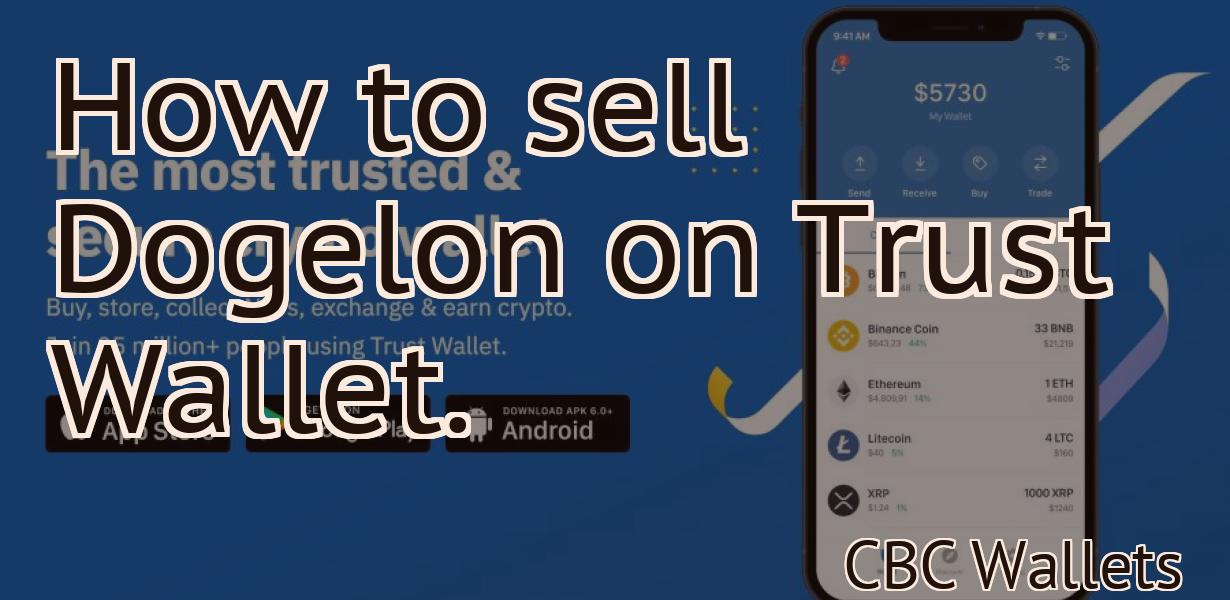 How to sell Dogelon on Trust Wallet.