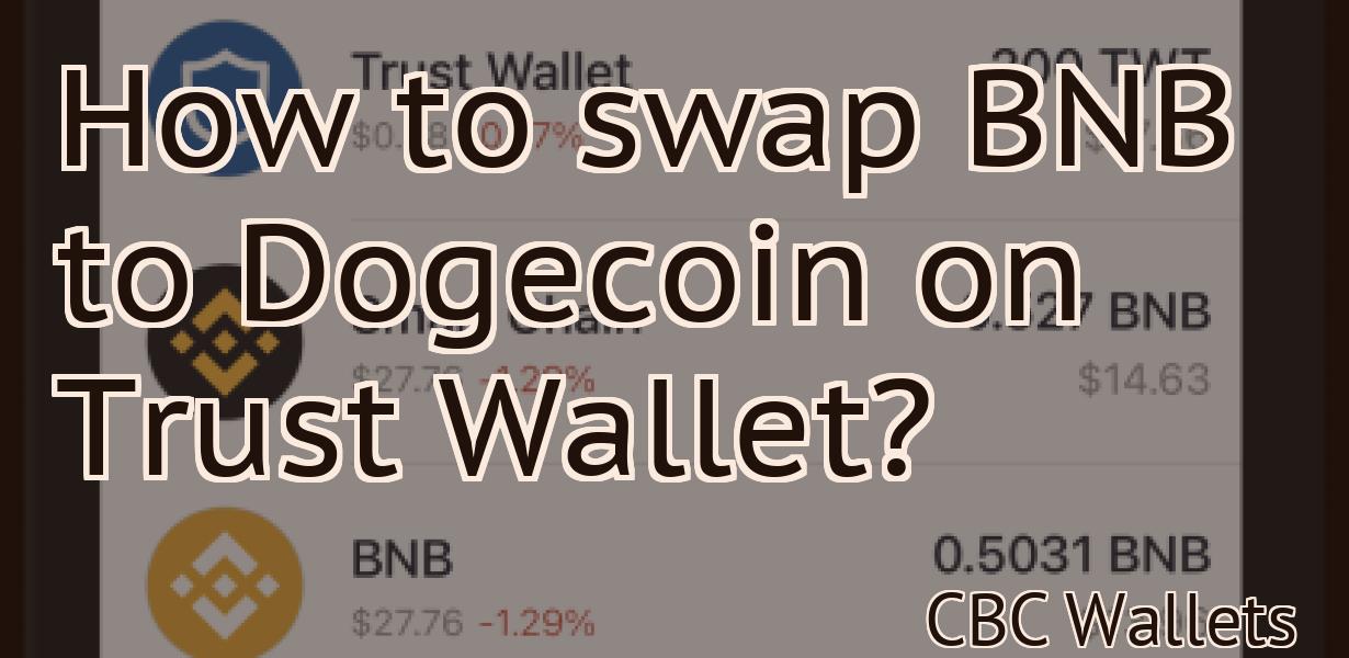 How to swap BNB to Dogecoin on Trust Wallet?