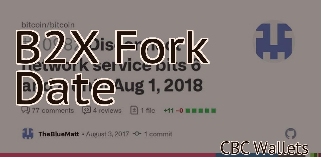 B2X Fork Date