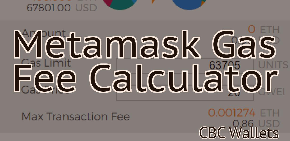 Metamask Gas Fee Calculator