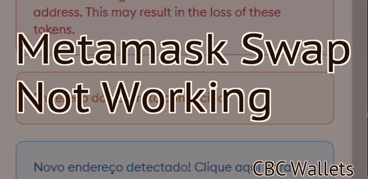 Metamask Swap Not Working