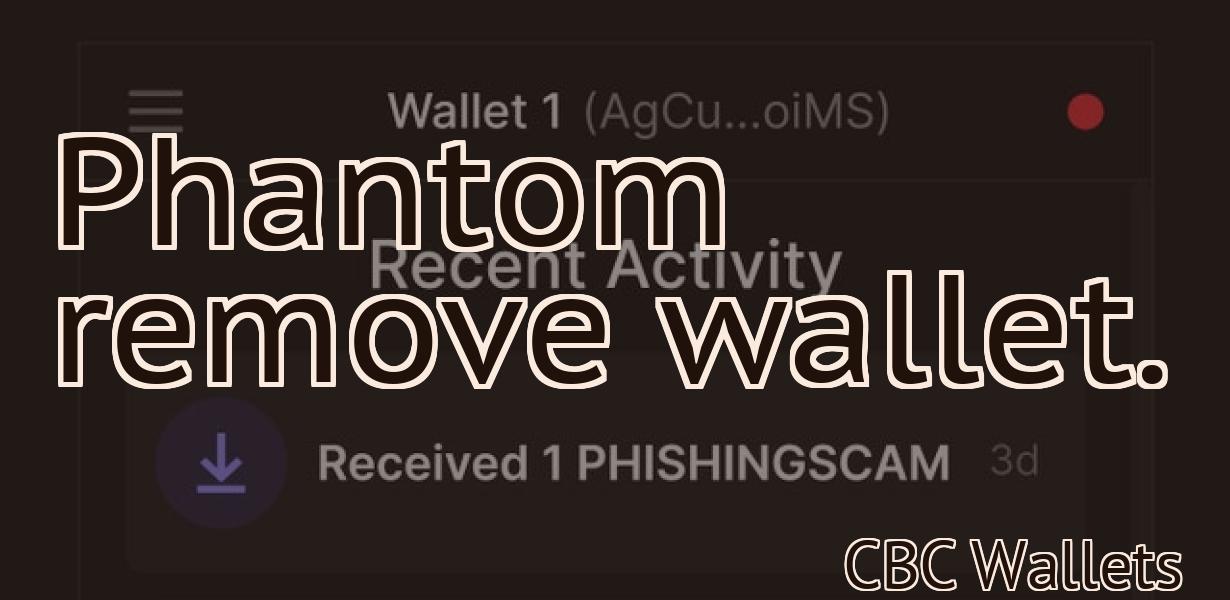 Phantom remove wallet.