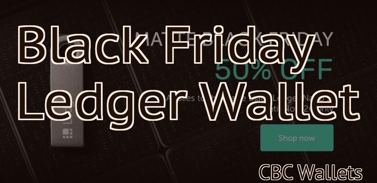 Black Friday Ledger Wallet