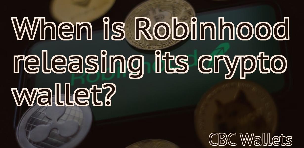 When is Robinhood releasing its crypto wallet?