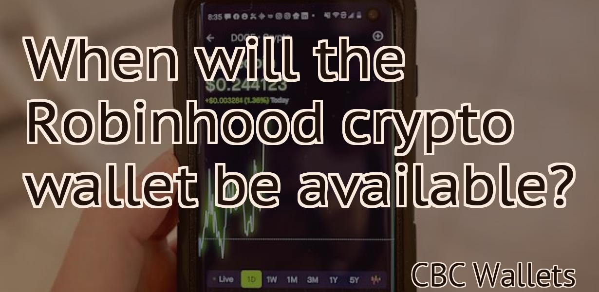 When will the Robinhood crypto wallet be available?