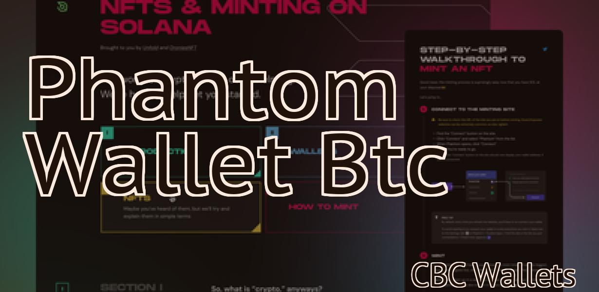 Phantom Wallet Btc