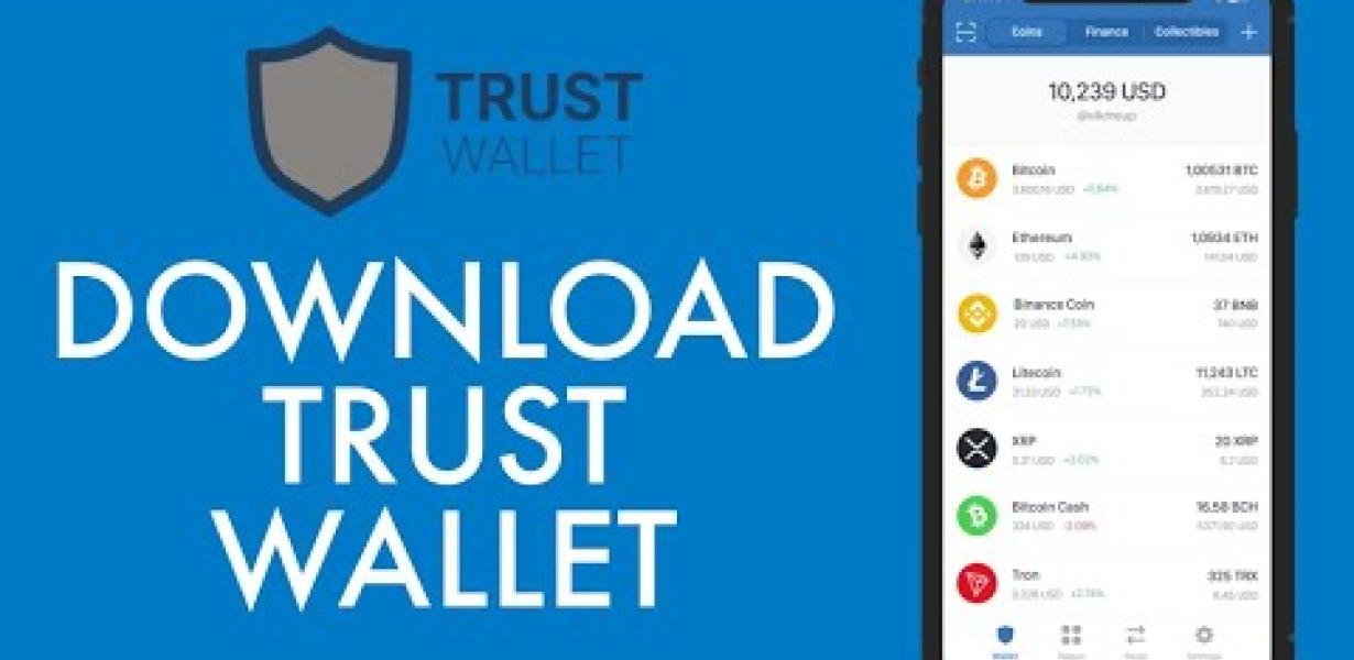 What is the Trust Wallet App f