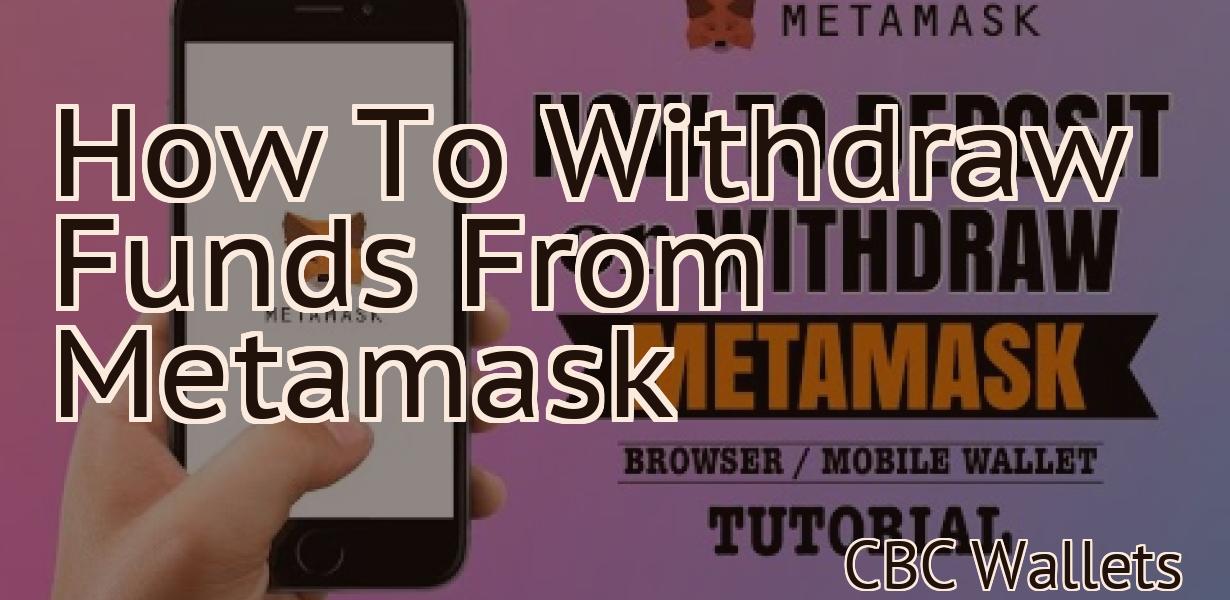 How To Withdraw Funds From Metamask
