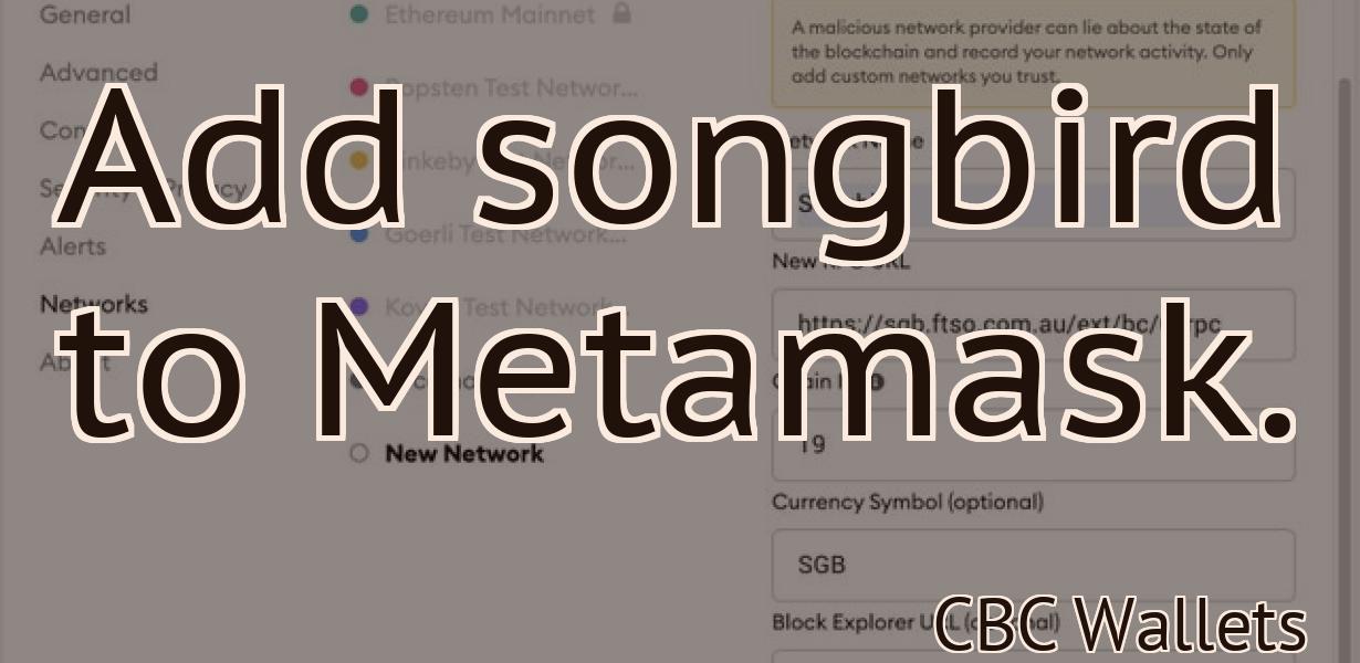 Add songbird to Metamask.