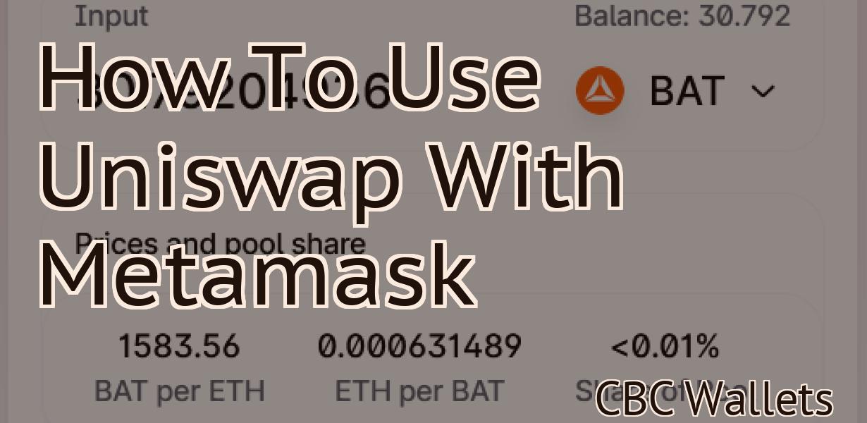 How To Use Uniswap With Metamask
