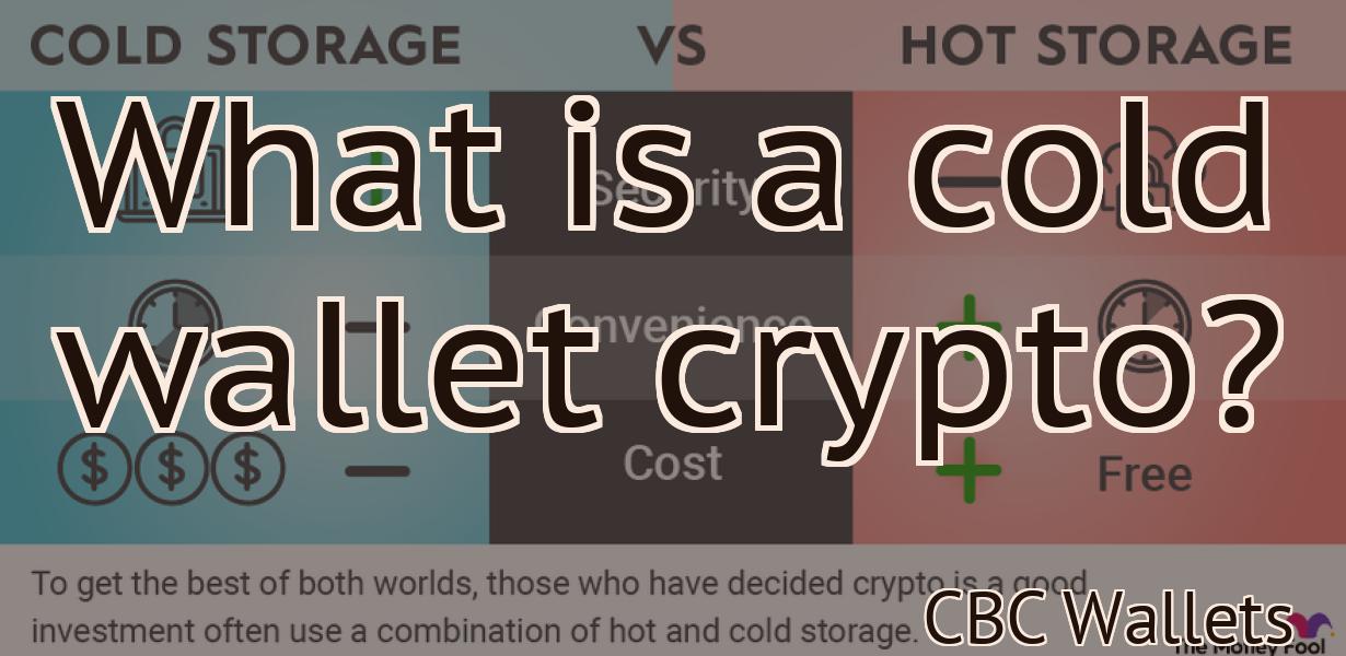 What is a cold wallet crypto?