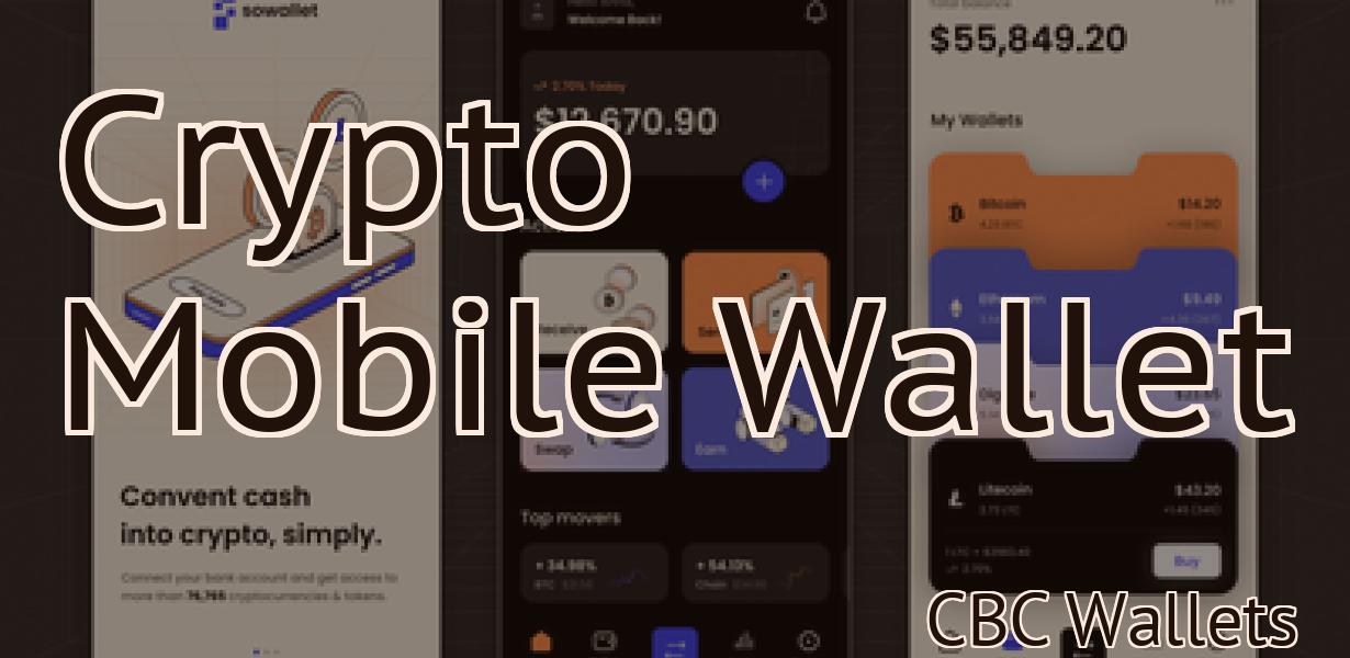 Crypto Mobile Wallet