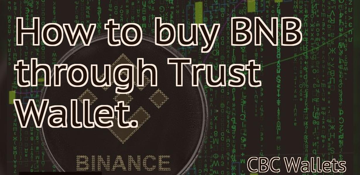 How to buy BNB through Trust Wallet.