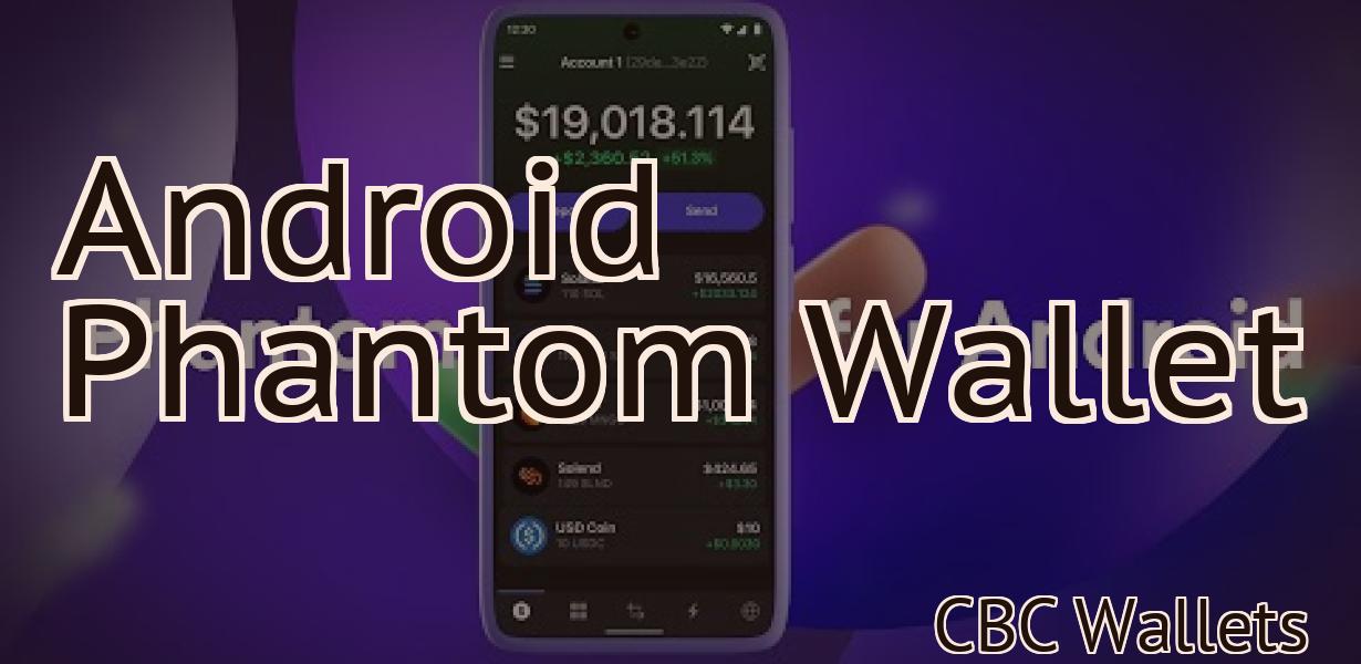 Android Phantom Wallet