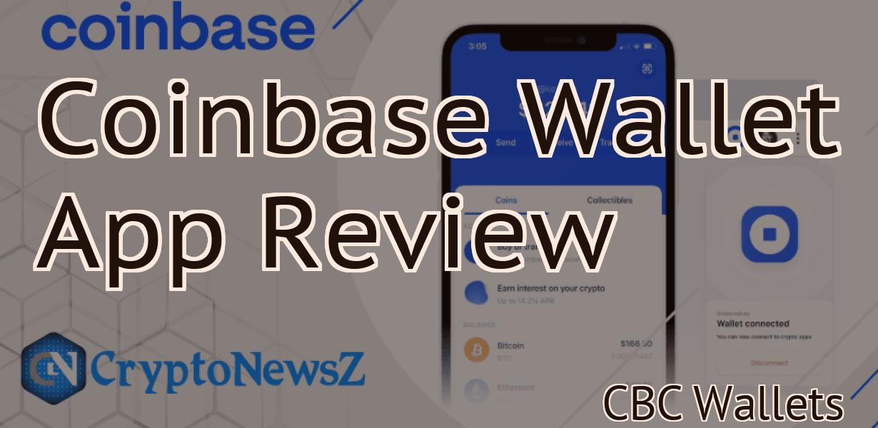 Coinbase Wallet App Review