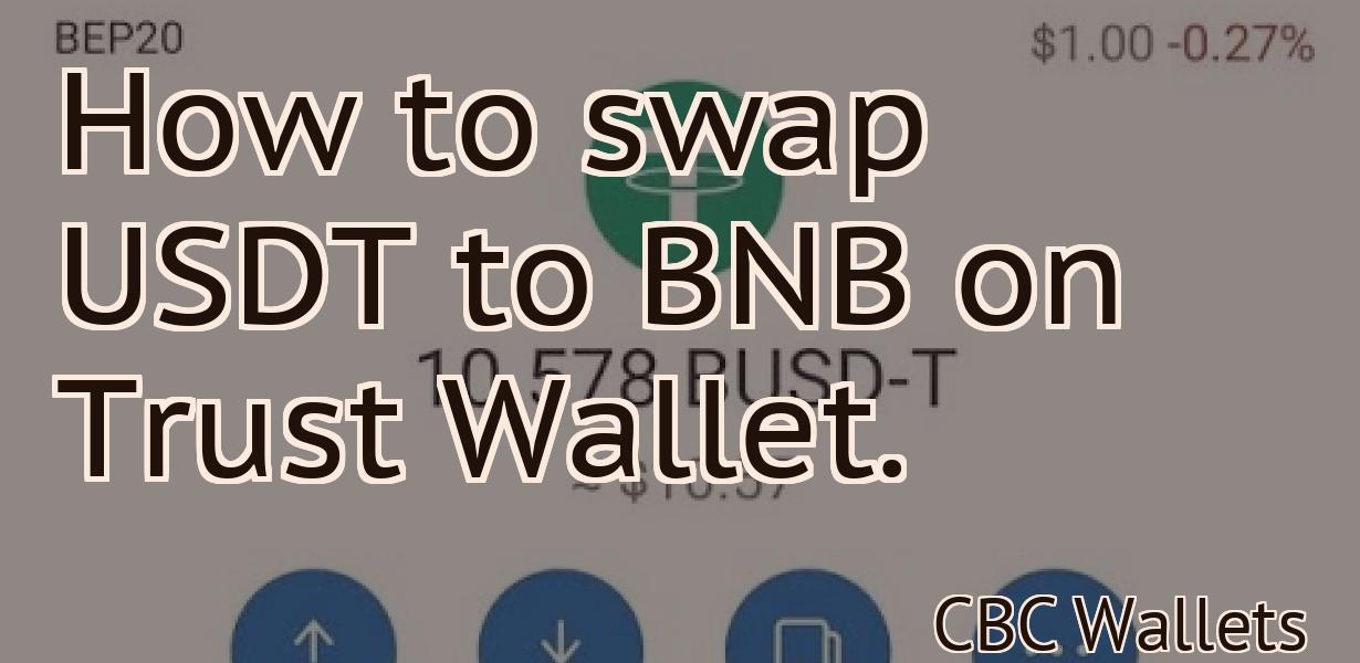 How to swap USDT to BNB on Trust Wallet.