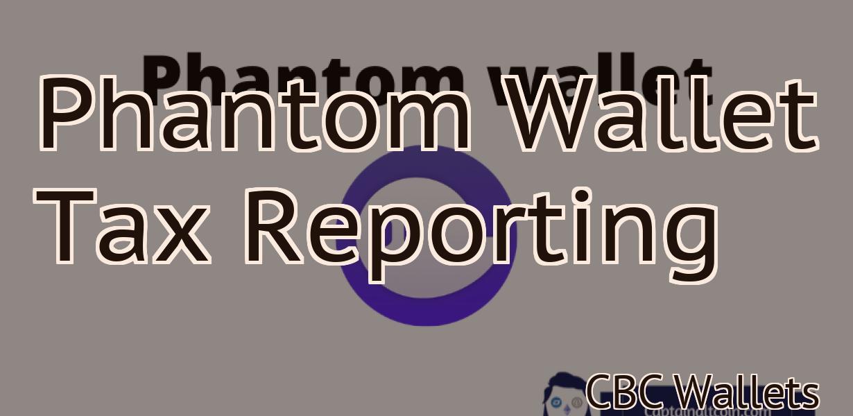 Phantom Wallet Tax Reporting