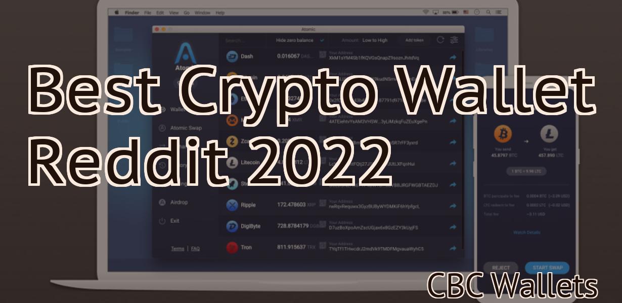 Best Crypto Wallet Reddit 2022