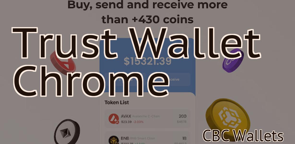 Trust Wallet Chrome