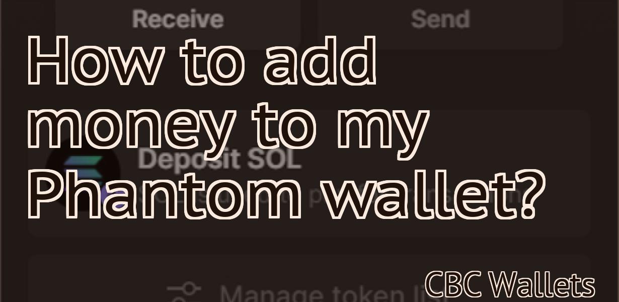 How to add money to my Phantom wallet?