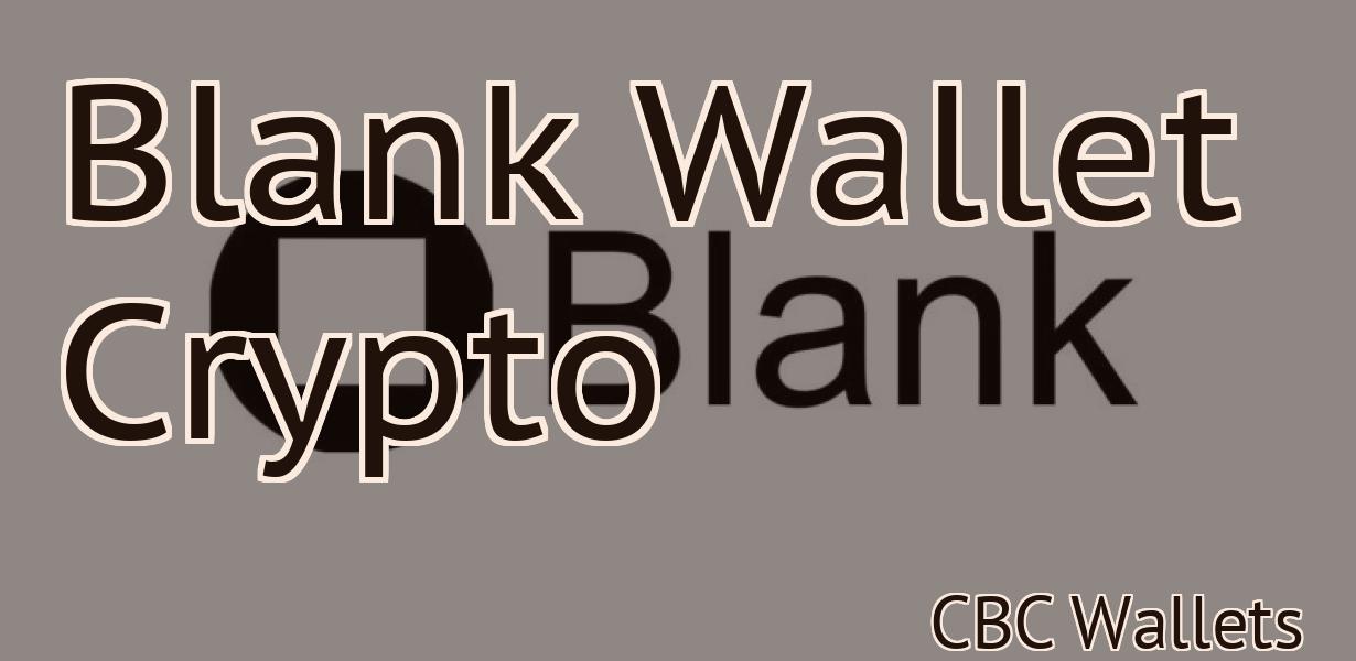 Blank Wallet Crypto