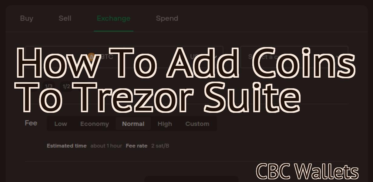 How To Add Coins To Trezor Suite