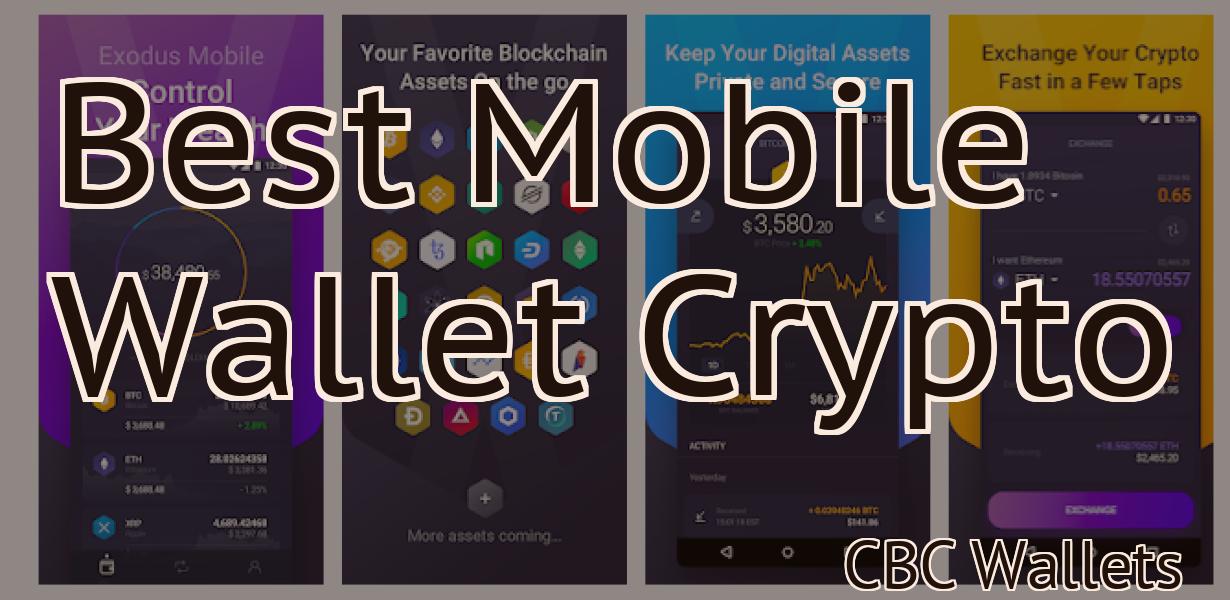 Best Mobile Wallet Crypto