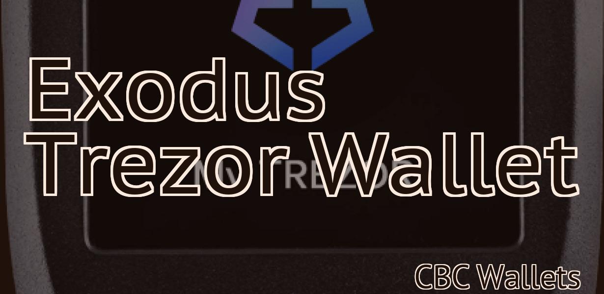 Exodus Trezor Wallet