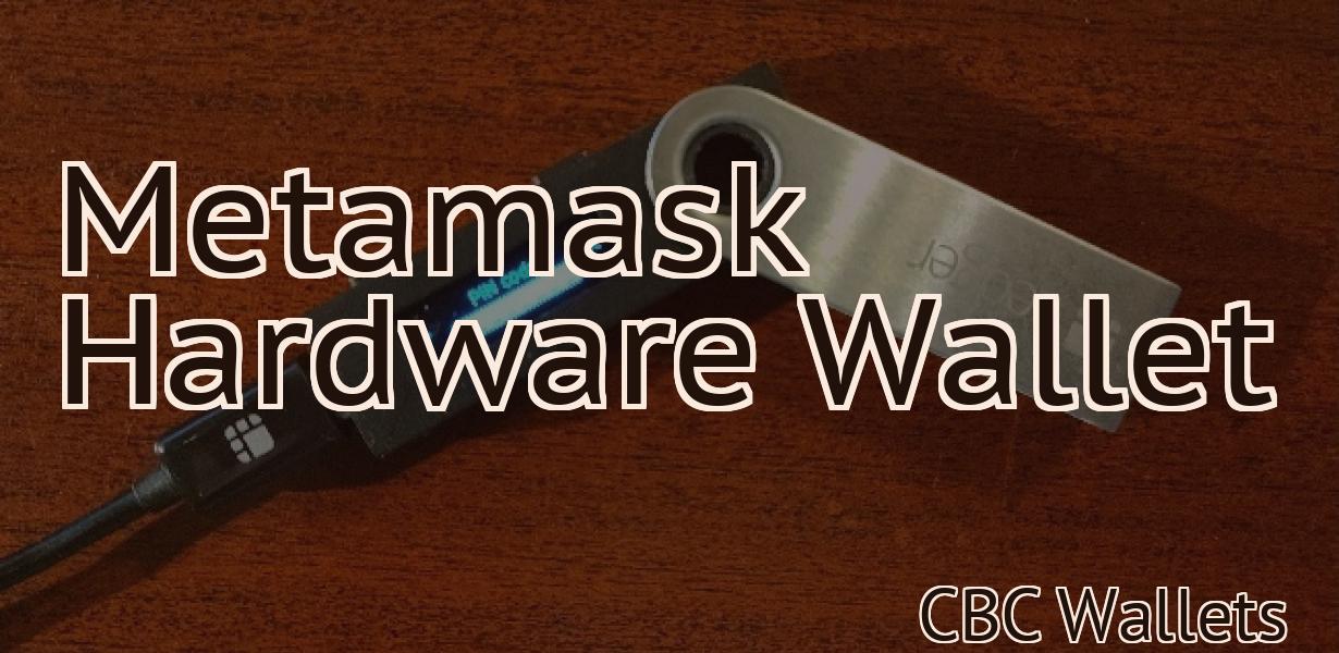 Metamask Hardware Wallet