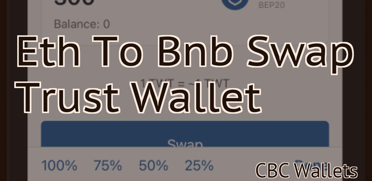 Eth To Bnb Swap Trust Wallet