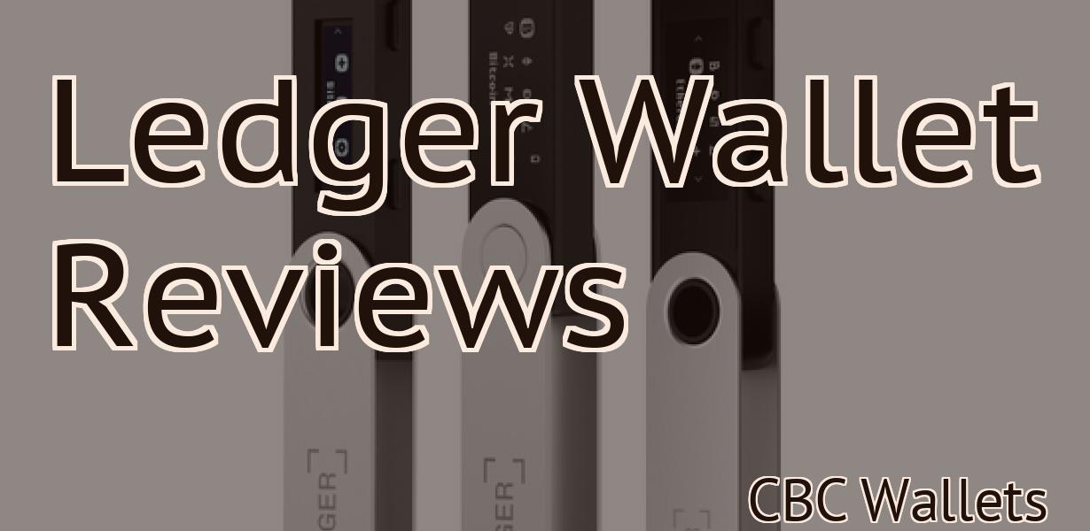 Ledger Wallet Reviews