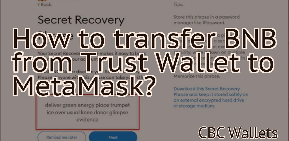 How to transfer BNB from Trust Wallet to MetaMask?