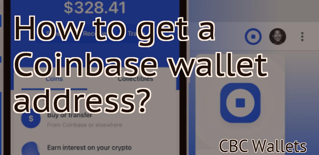 How to get a Coinbase wallet address?