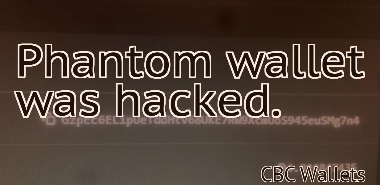 Phantom wallet was hacked.