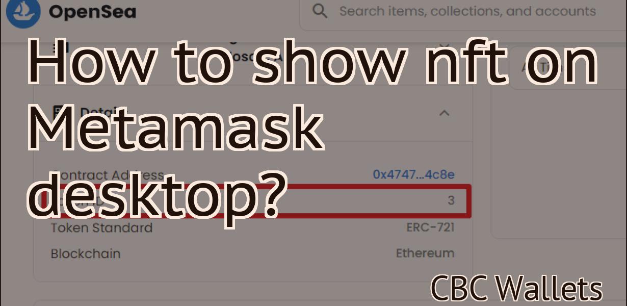 How to show nft on Metamask desktop?