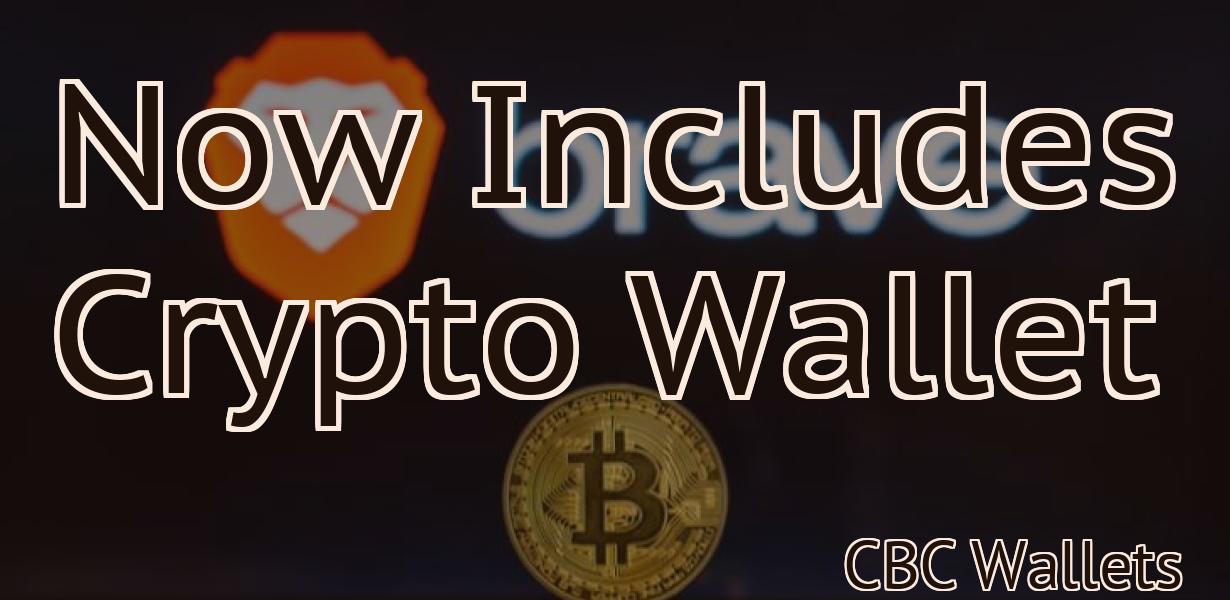Now Includes Crypto Wallet