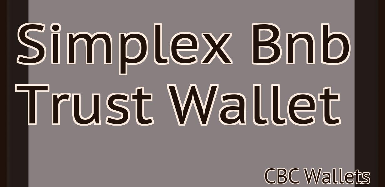 Simplex Bnb Trust Wallet