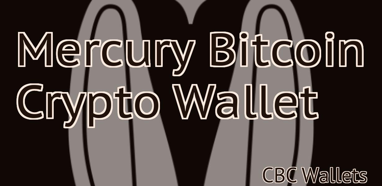 Mercury Bitcoin Crypto Wallet