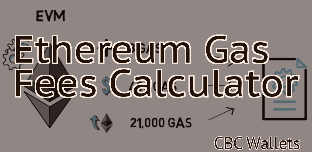 Ethereum Gas Fees Calculator