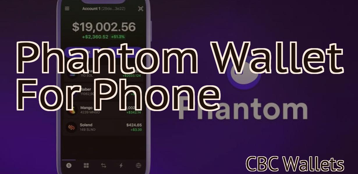 Phantom Wallet For Phone