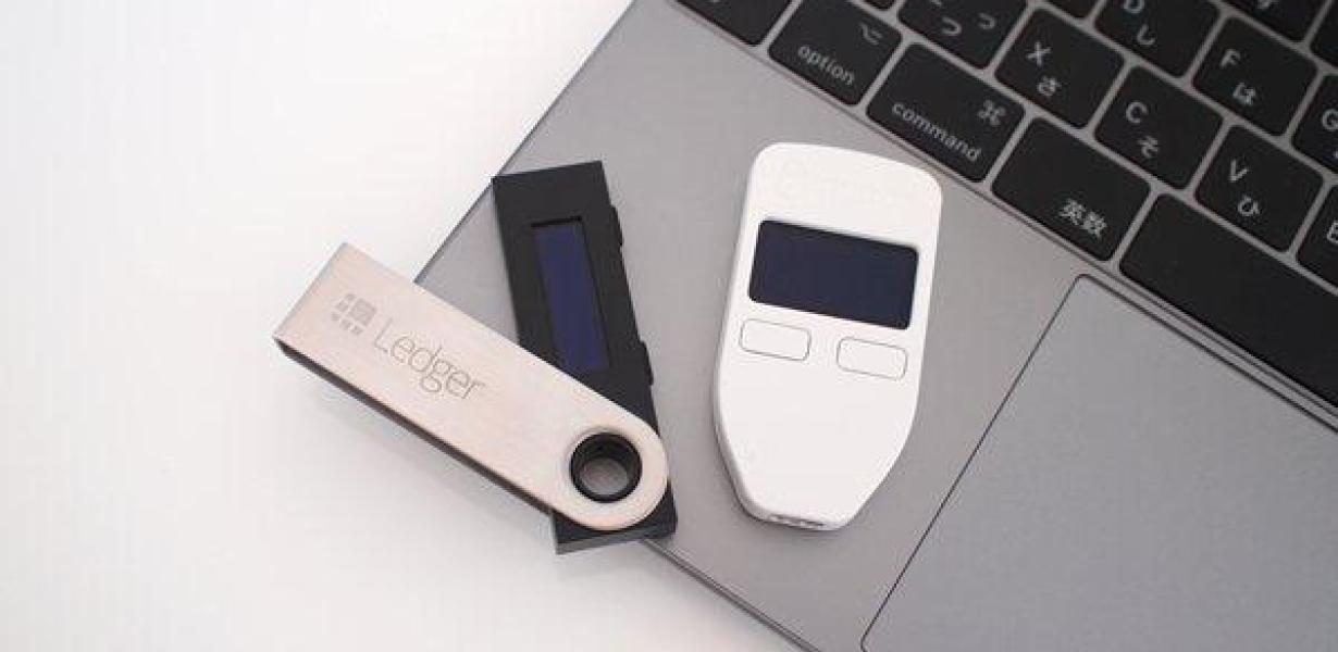 Ledger Nano S and Trezor: A Ba