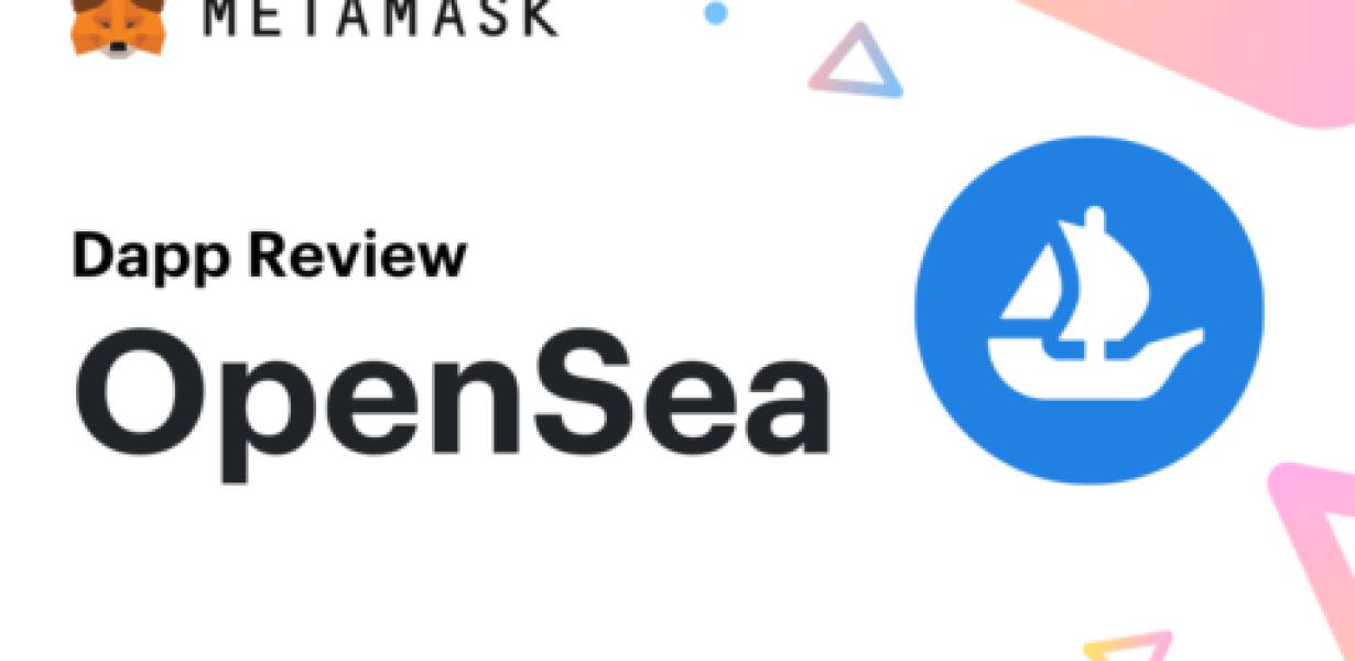 Using Metamask with OpenSea
If