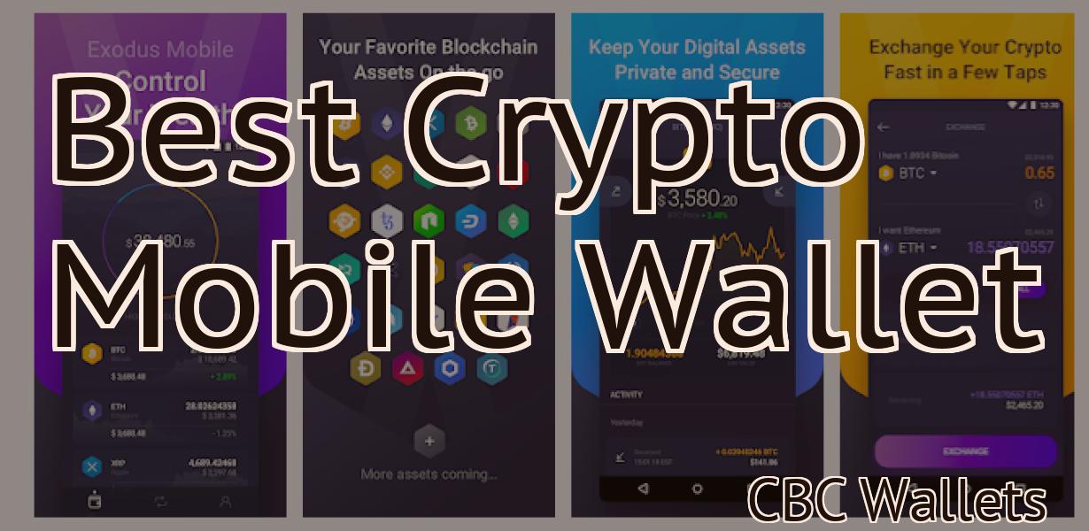Best Crypto Mobile Wallet