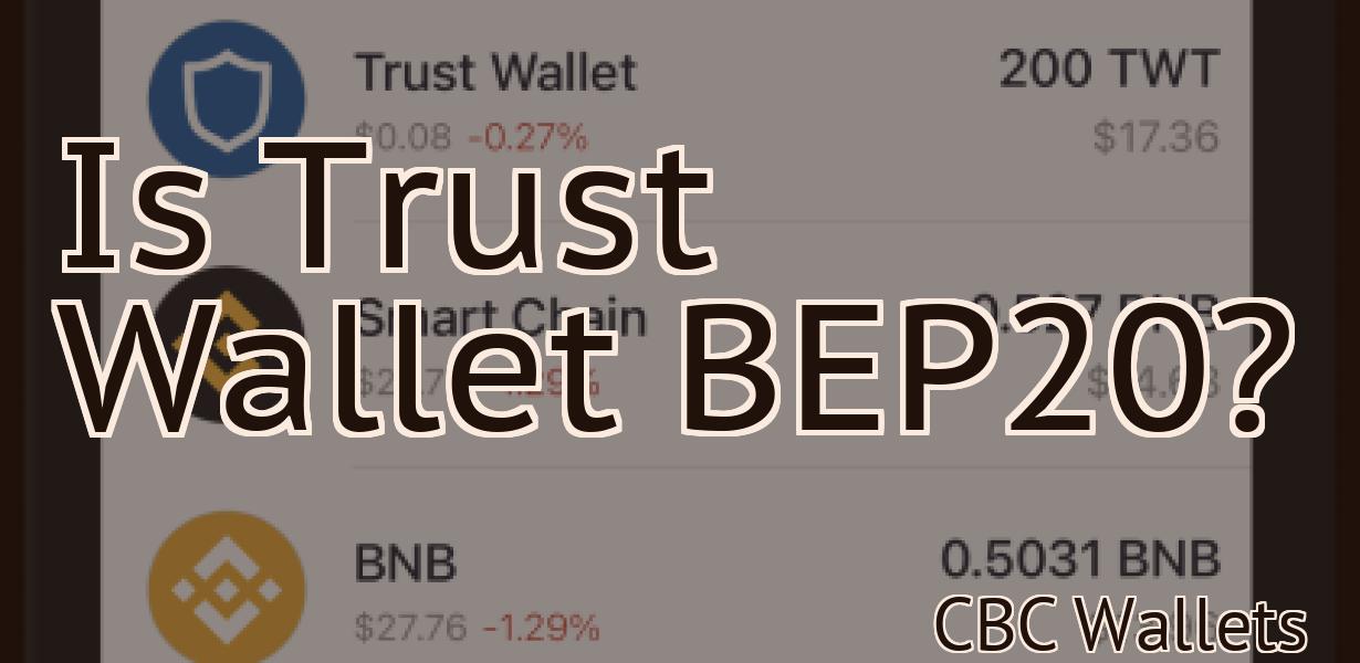 Is Trust Wallet BEP20?