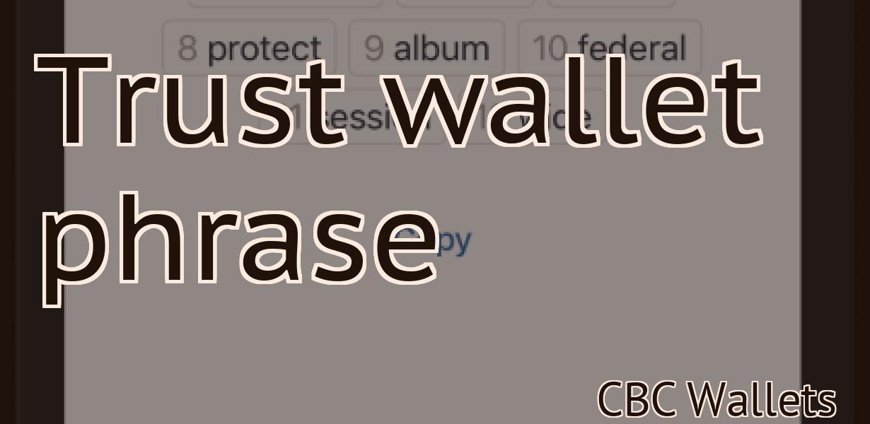 Trust wallet phrase