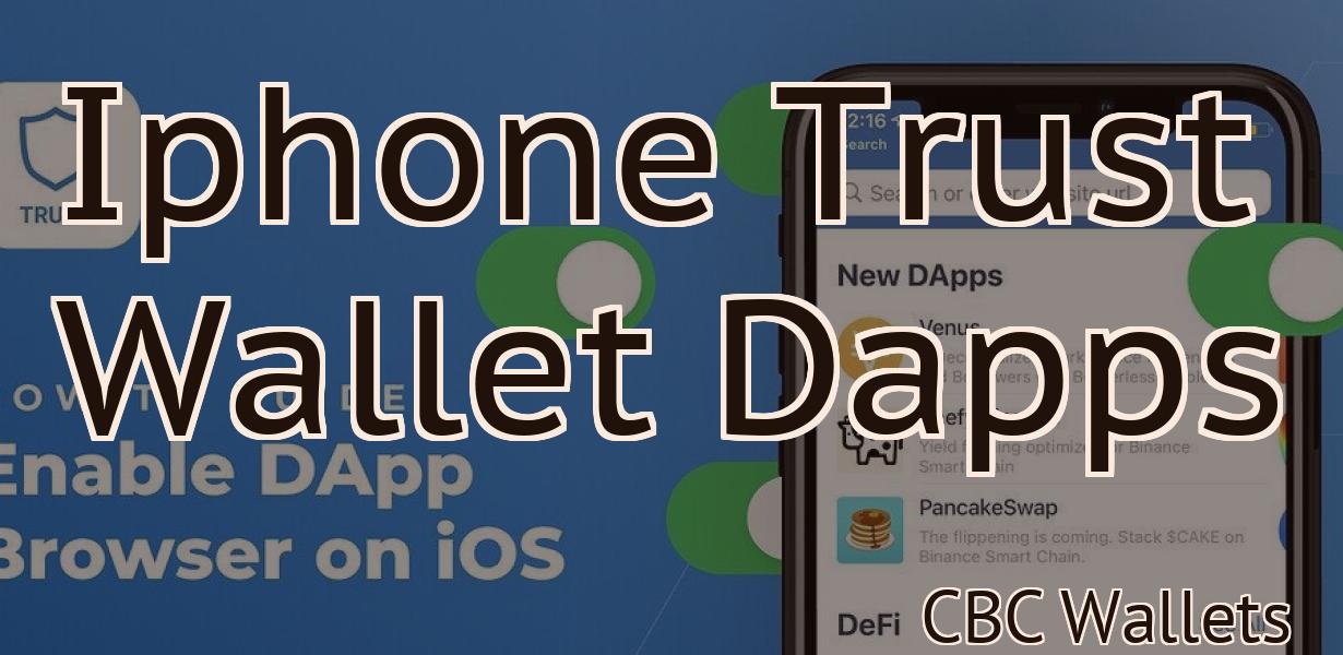 Iphone Trust Wallet Dapps