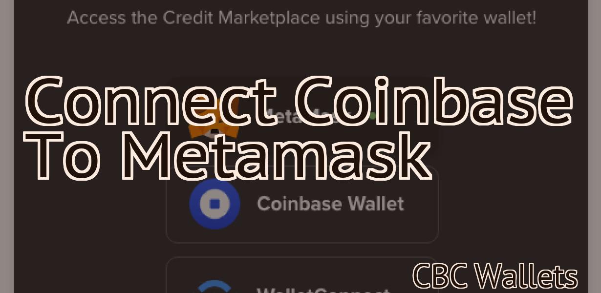 Connect Coinbase To Metamask