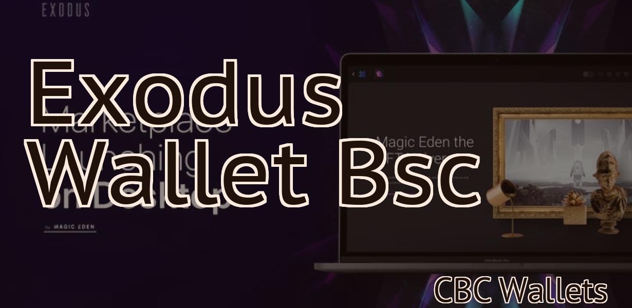 Exodus Wallet Bsc